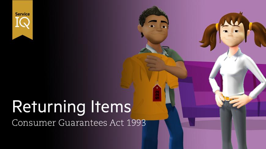 Consumer Guarantees Act 1993 – Returning Items